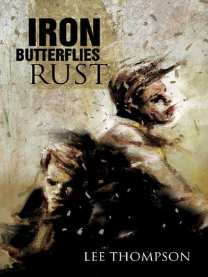 cover image of Iron Butterflies Rust